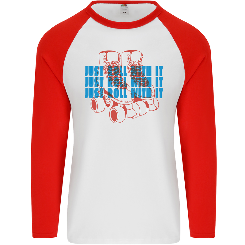 Roller Skating Just Roll With It Boots Mens L/S Baseball T-Shirt White/Red