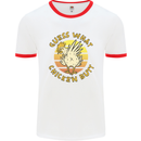 Guess What Chicken Butt Funny Farm Mens Ringer T-Shirt White/Red