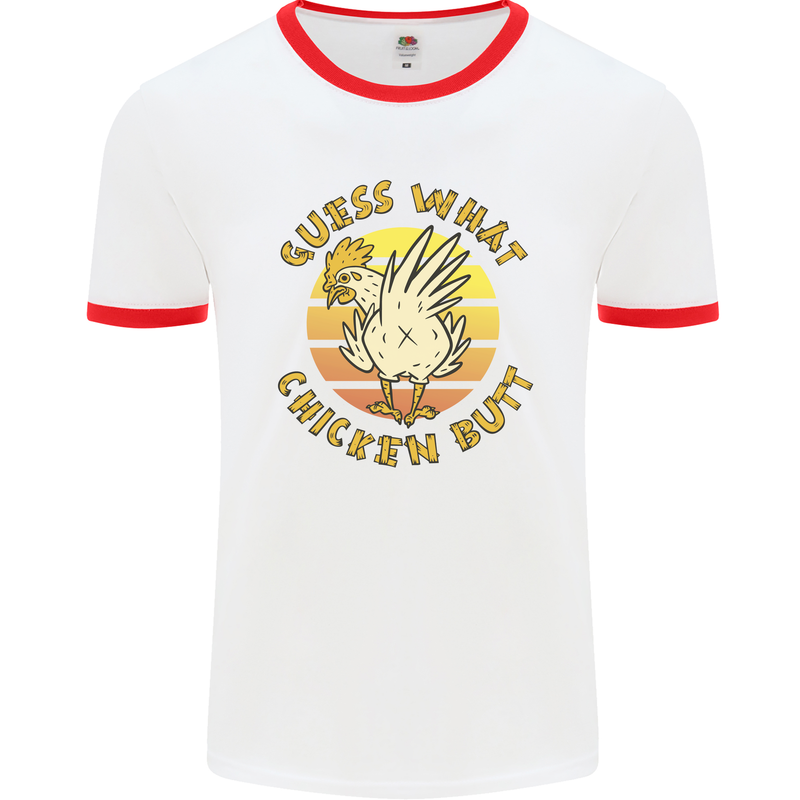 Guess What Chicken Butt Funny Farm Mens Ringer T-Shirt White/Red