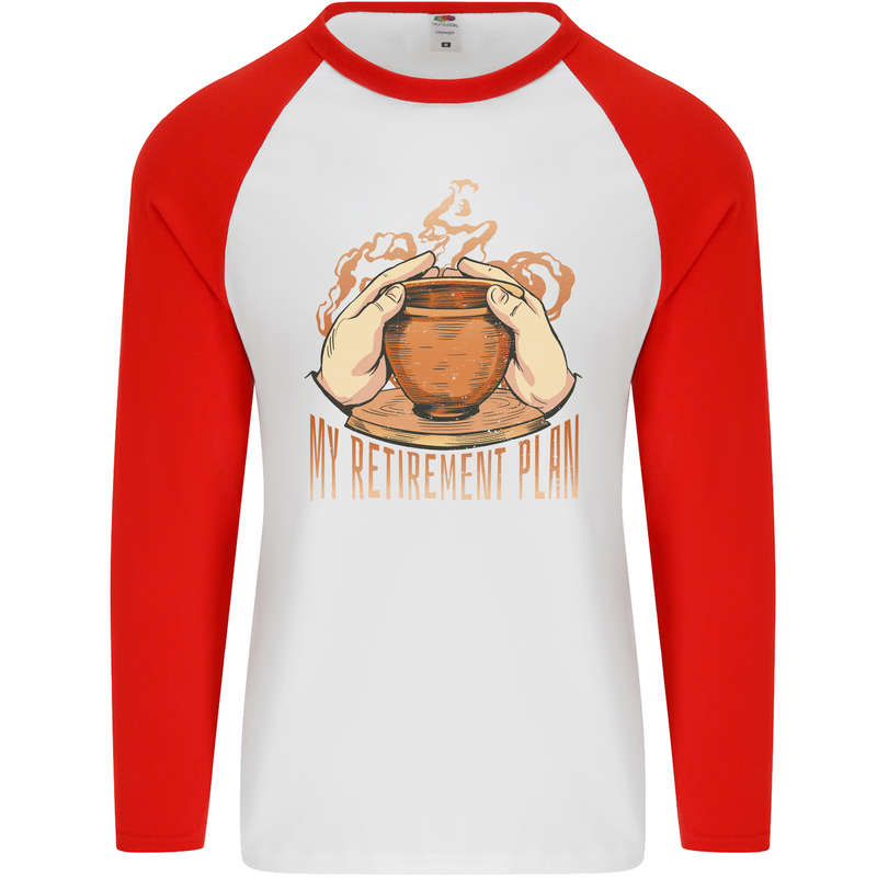 Pottery Retirement Plan Funny Mens L/S Baseball T-Shirt White/Red