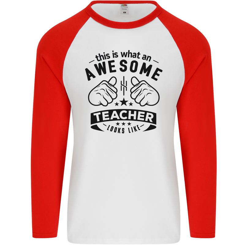 Awesome Teacher Looks Like Teaching Funny Mens L/S Baseball T-Shirt White/Red