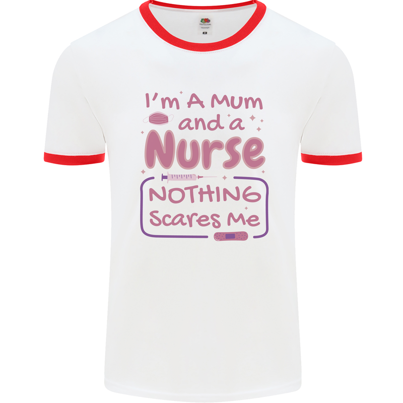 Mum and a Nurse Funny Mothers Day Gift Mens Ringer T-Shirt White/Red