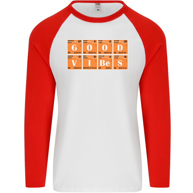 Good Vibes Periodic Table Chemistry Funny Mens L/S Baseball T-Shirt White/Red