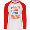 I'm Talking Funny Sacasm Sarcastic Slogan Mens L/S Baseball T-Shirt White/Red