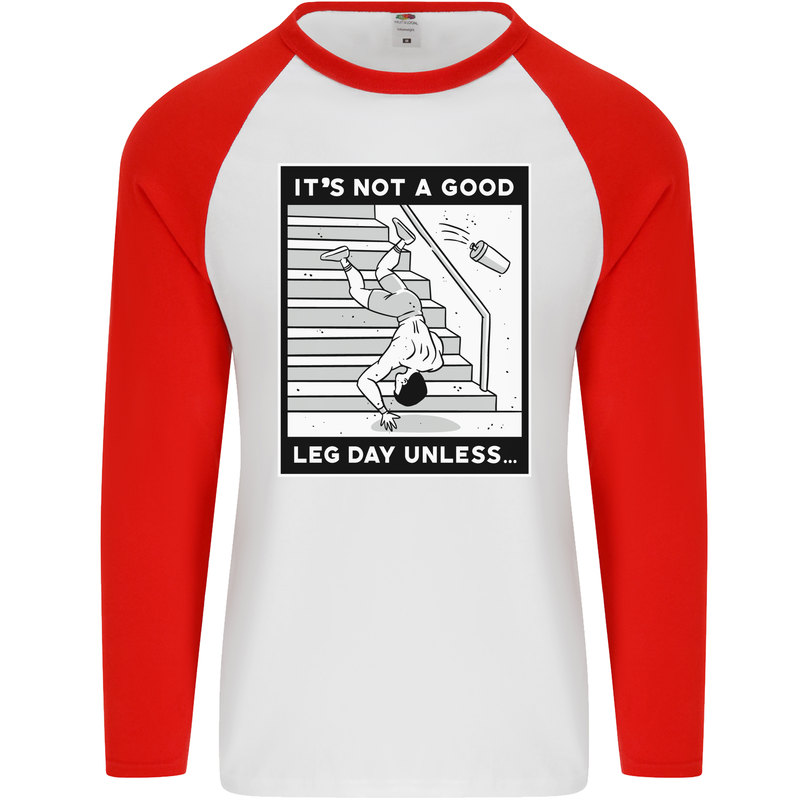 It's Not a Good Leg Day Funny Gym Bodybuilding Mens L/S Baseball T-Shirt White/Red