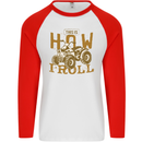 Quad Bike How I Roll Mens L/S Baseball T-Shirt White/Red