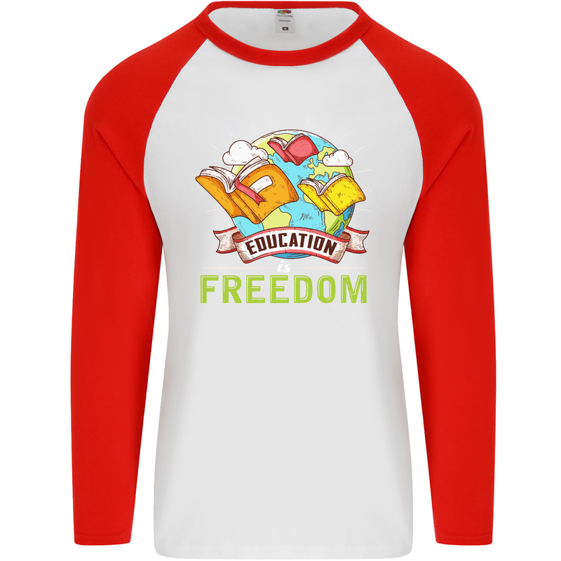 Education Is Freedom Teaching Teacher Mens L/S Baseball T-Shirt White/Red