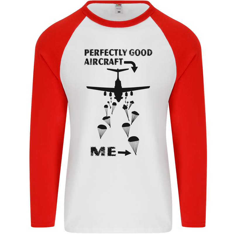 Perfectly Good Aircraft Skydiving Funny Mens L/S Baseball T-Shirt White/Red