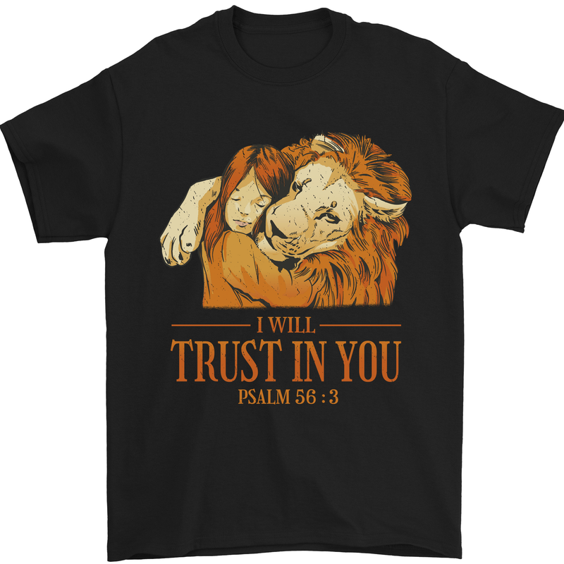 a black t - shirt with the words i will trust in you and a lion