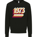 Retro 50th Birthday Original 1973 Mens Sweatshirt Jumper Black