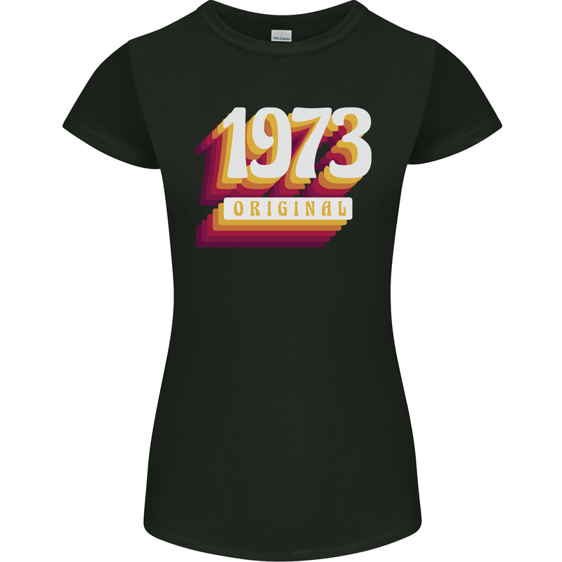 Retro 50th Birthday Original 1973 Womens Petite Cut T-Shirt Black