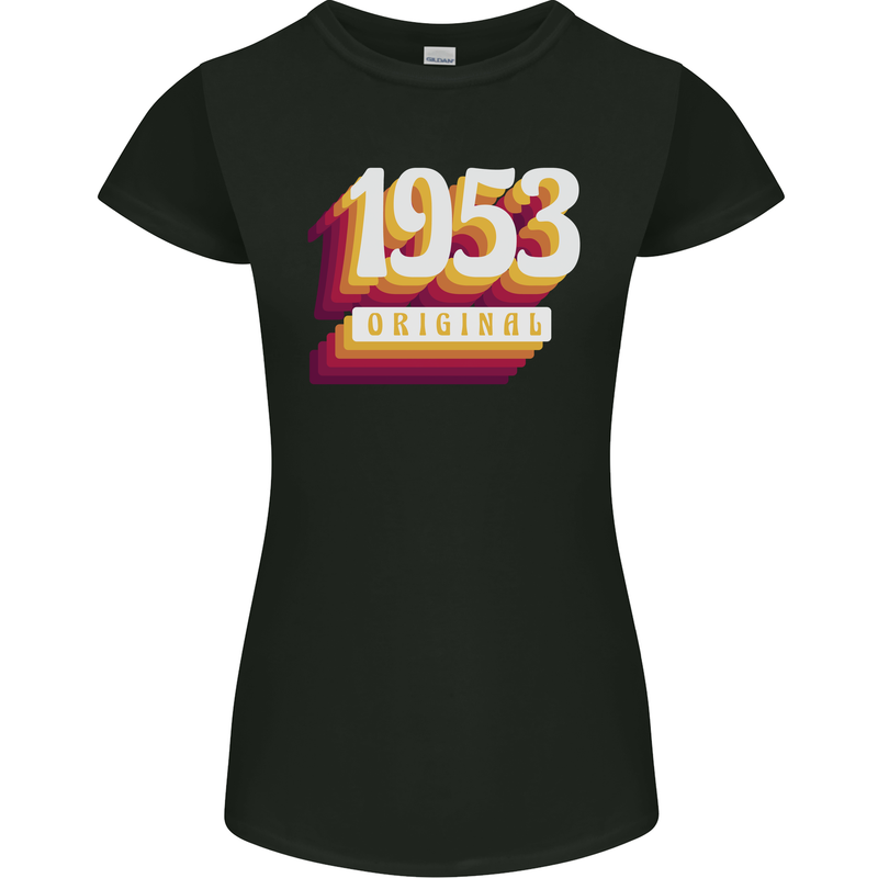 Retro 70th Birthday Original 1953 Womens Petite Cut T-Shirt Black