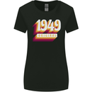 Retro 74th Birthday Original 1949 Womens Wider Cut T-Shirt Black