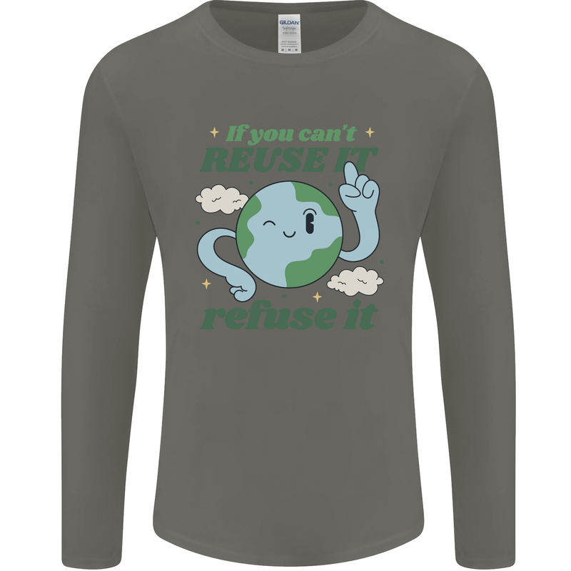Reuse It Recycle Climate Change Environment Mens Long Sleeve T-Shirt Charcoal