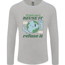 Reuse It Recycle Climate Change Environment Mens Long Sleeve T-Shirt Sports Grey