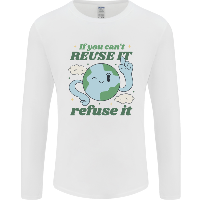 Reuse It Recycle Climate Change Environment Mens Long Sleeve T-Shirt White