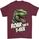 Roar Like a T-Rex Dinosaur Mens T-Shirt 100% Cotton Maroon