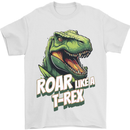 Roar Like a T-Rex Dinosaur Mens T-Shirt 100% Cotton White