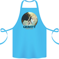 Rock Climbing Gravity Doesnt Exist Climber Cotton Apron 100% Organic Turquoise