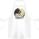 Rock Climbing Gravity Doesnt Exist Climber Cotton Apron 100% Organic White