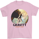 Rock Climbing Gravity Doesnt Exist Climber Mens T-Shirt 100% Cotton Light Pink