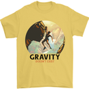Rock Climbing Gravity Doesnt Exist Climber Mens T-Shirt 100% Cotton Yellow
