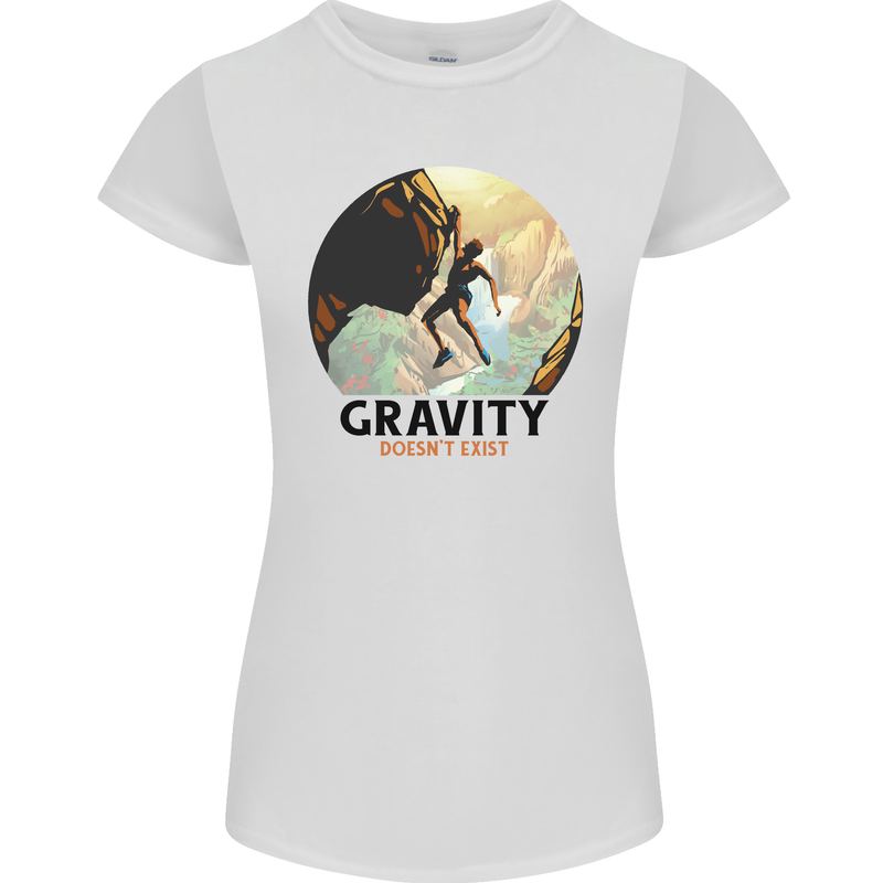 Rock Climbing Gravity Doesnt Exist Climber Womens Petite Cut T-Shirt White