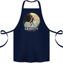 Rock Climbing Gravity Doesnt Exist Funny Climber Cotton Apron 100% Organic Navy Blue
