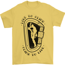 Rock Climbing Live to Climb  Climber Mens T-Shirt 100% Cotton Yellow