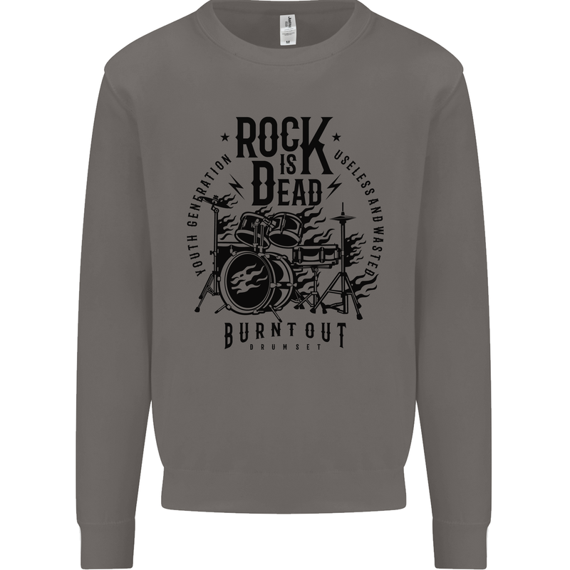 Rock is Dead Drum Kit Drummer Drumming Mens Sweatshirt Jumper Charcoal