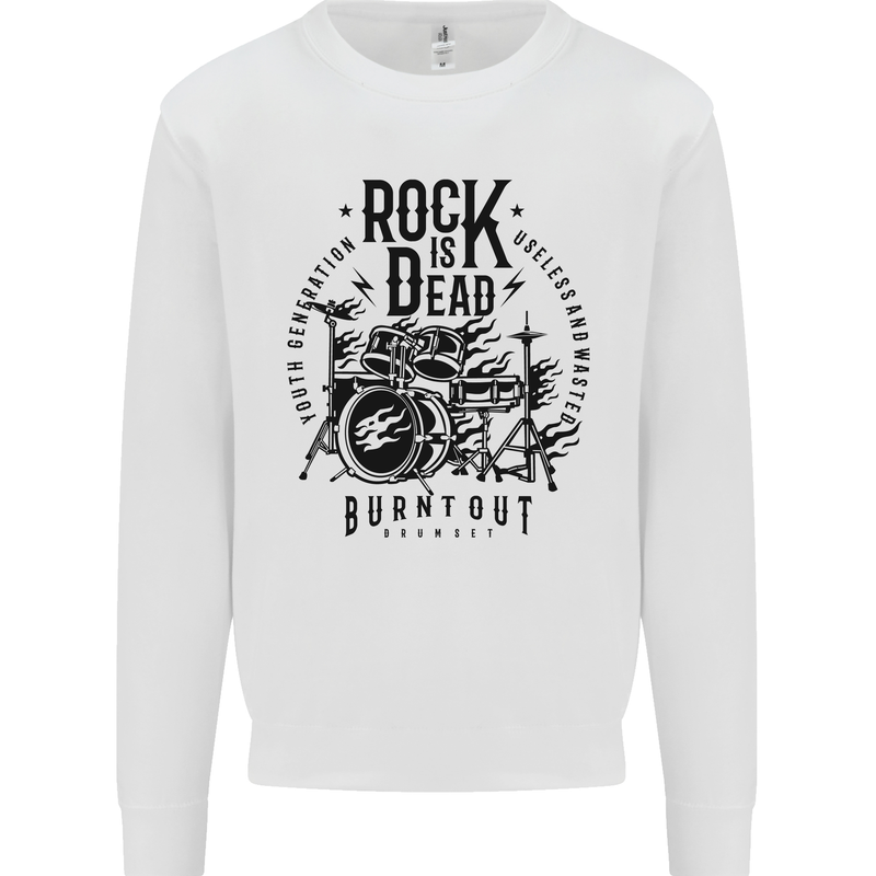 Rock is Dead Drum Kit Drummer Drumming Mens Sweatshirt Jumper White