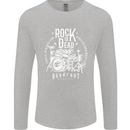 Rock is Dead Music Drummer Drumming Mens Long Sleeve T-Shirt Sports Grey