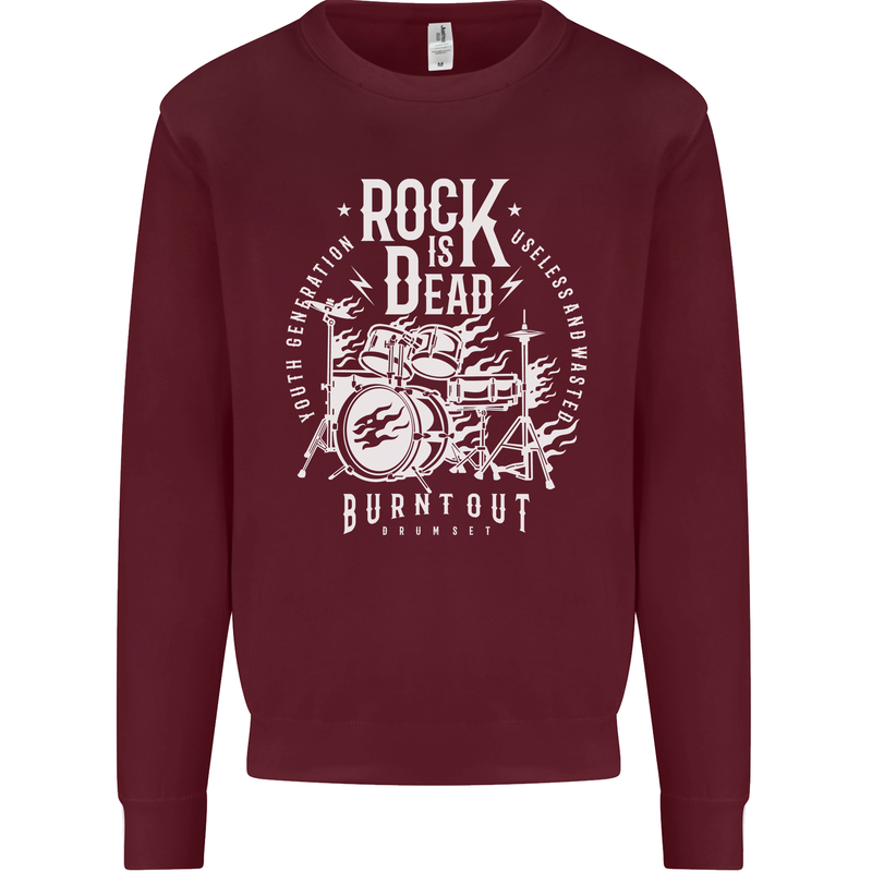 Rock is Dead Music Drummer Drumming Mens Sweatshirt Jumper Maroon