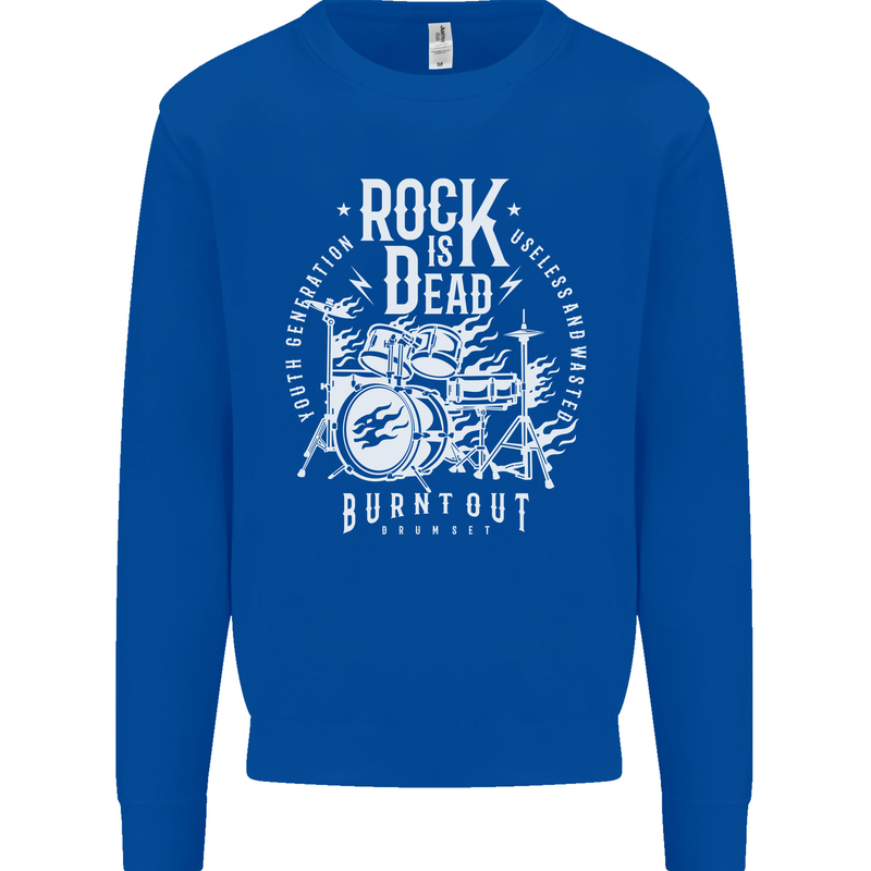 Rock is Dead Music Drummer Drumming Mens Sweatshirt Jumper Royal Blue