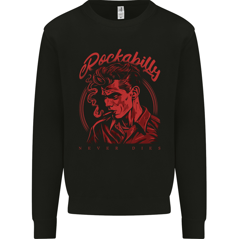 Rockabilly Never Dies Rock n Roll Music Mens Sweatshirt Jumper Black