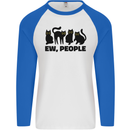 Ew People Cats Funny Mens L/S Baseball T-Shirt White/Royal Blue