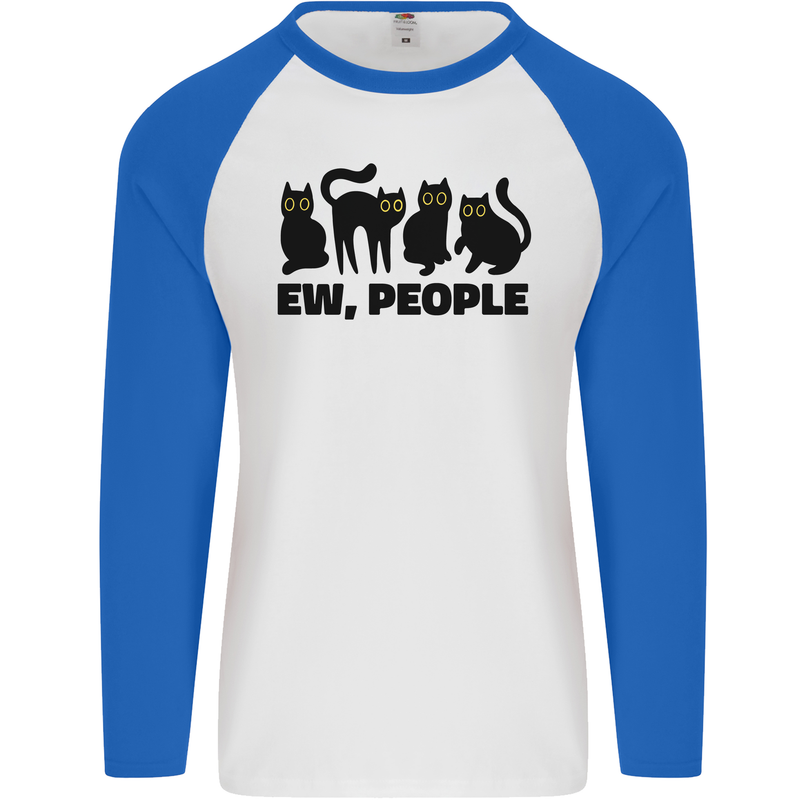 Ew People Cats Funny Mens L/S Baseball T-Shirt White/Royal Blue