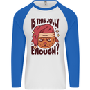 Christmas Cat Is This Jolly Enough Funny Mens L/S Baseball T-Shirt White/Royal Blue