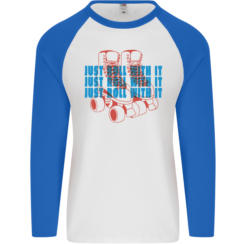 Roller Skating Just Roll With It Boots Mens L/S Baseball T-Shirt White/Royal Blue