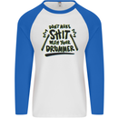 Don't Make Sh!t With Your Drummer Mens L/S Baseball T-Shirt White/Royal Blue