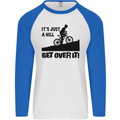 A Hill Get Over It Cycling Cyclist Funny Mens L/S Baseball T-Shirt White/Royal Blue