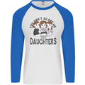 You Cant Scare Me I Have Daughters Fathers Day Mens L/S Baseball T-Shirt White/Royal Blue