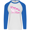 Cat Let that Sh!t Go Funny Pet Kitten Rude Mens L/S Baseball T-Shirt White/Royal Blue