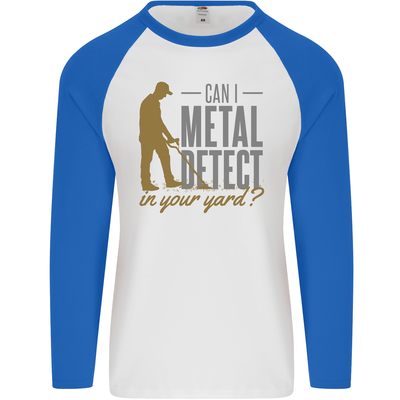 Can I Metal Detect Funny Detecting Detector Mens L/S Baseball T-Shirt White/Royal Blue