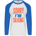 I'm Talking Funny Sacasm Sarcastic Slogan Mens L/S Baseball T-Shirt White/Royal Blue