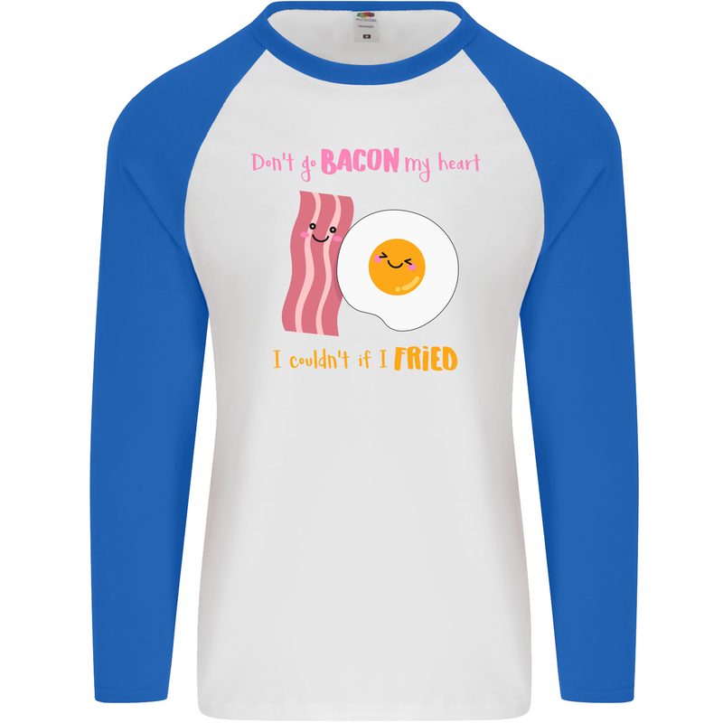 Don't Go Bacon My Heart Mens L/S Baseball T-Shirt White/Royal Blue