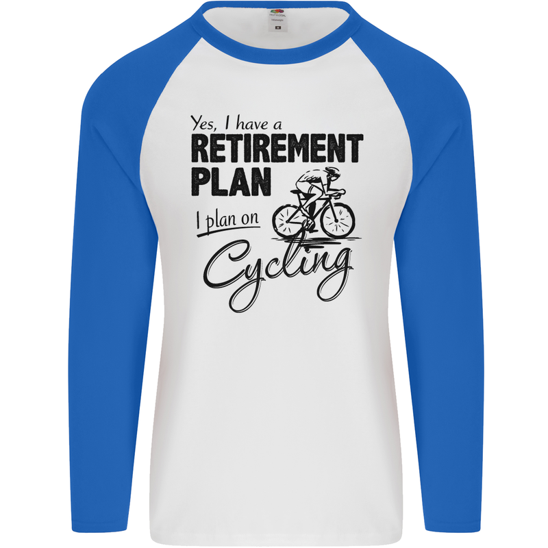 Cycling Retirement Plan Cyclist Bicycle Mens L/S Baseball T-Shirt White/Royal Blue