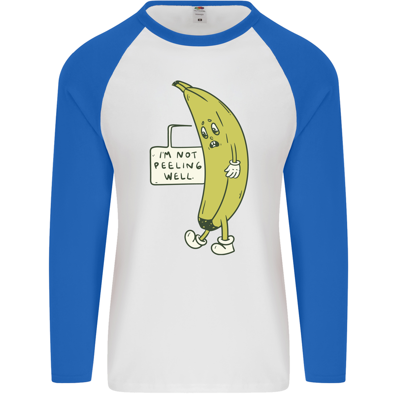 I'm Not Peeling Well Funny Ill Banana Mens L/S Baseball T-Shirt White/Royal Blue