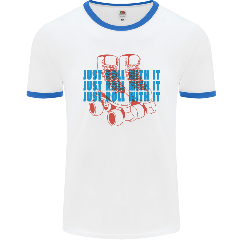 Roller Skating Just Roll With It Boots Mens Ringer T-Shirt White/Royal Blue