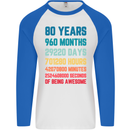 80th Birthday 80 Year Old Mens L/S Baseball T-Shirt White/Royal Blue